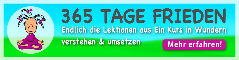 365 Tage Frieden - Ein Kurs in Wundern