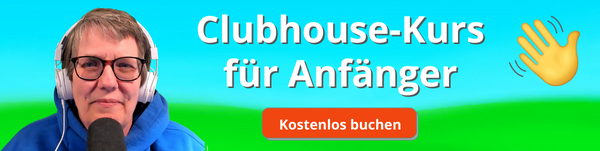 Clubhouse Kurs für Anfänger