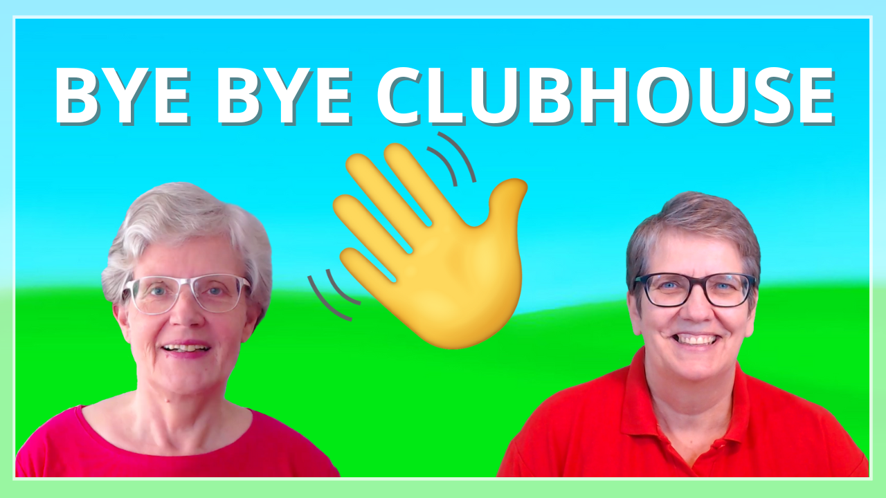 Bye Bye Clubhouse Bye Bye Clubhouse
